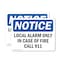 Signmission Local Alarm Only In Case Of Fire Call 911 OSHA Notice Sign, Vinyl Decal, 7in W x 5in L, 2PK OS-2PACK-NS-D-57-L-14025 - alternate 1
